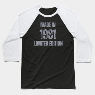 Vintage Made in 1981 , Limited Edition  , Gift for Mom Dad Birthday Baseball T-Shirt